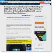 Portugal Construction Equipment Market Report 2022-2028: Anti-Mining Protest Against Lithium Extraction & – Benzinga