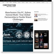 Manchester City FC, Xylem Extend Multi-Year Global Partnership to Tackle Water Challenges – Construction Business News