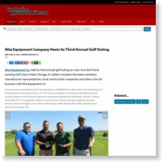 Alta Equipment Company Hosts Its Third Annual Golf Outing : CEG – Construction Equipment Guide
