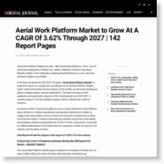 Aerial Work Platform Market to Grow At A CAGR Of 3.62% Through 2027 | 142 Report Pages – Digital Journal