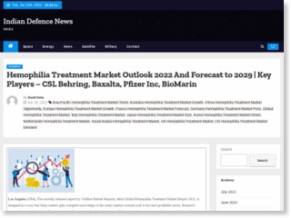 Hemophilia Treatment Market Outlook 2022 And Forecast to 2029 | Key Players – CSL Behring, Baxalta, Pfizer Inc, BioMarin – Indian Defence News – Indian Defence News