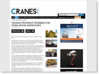 Tadano provides training for Tiong Woon operators – Cranes Today
