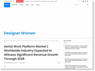 Aerial Work Platform Market | Worldwide Industry Expected to Witness Significant Revenue Growth Through 2028 – Designer Women – Designer Women