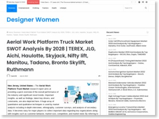 Aerial Work Platform Truck Market SWOT Analysis By 2028 | TEREX, JLG, Aichi, Haulotte, Skyjack, Nifty lift, Manitou, Tadano, Bronto Skylift, Ruthmann – Designer Women – Designer Women
