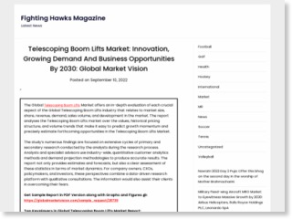 Telescoping Boom Lifts Market: Innovation, Growing Demand And Business Opportunities By 2030: Global Market Vision – Fighting Hawks Magazine – Fighting Hawks Magazine